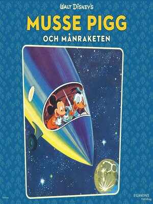 cover image of Musse Pigg och månraketen